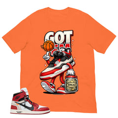 Graphic Tee Got 'Em Bread Shirt | Matching  Off-White x Air Jordan 1 Chicago | Zadago