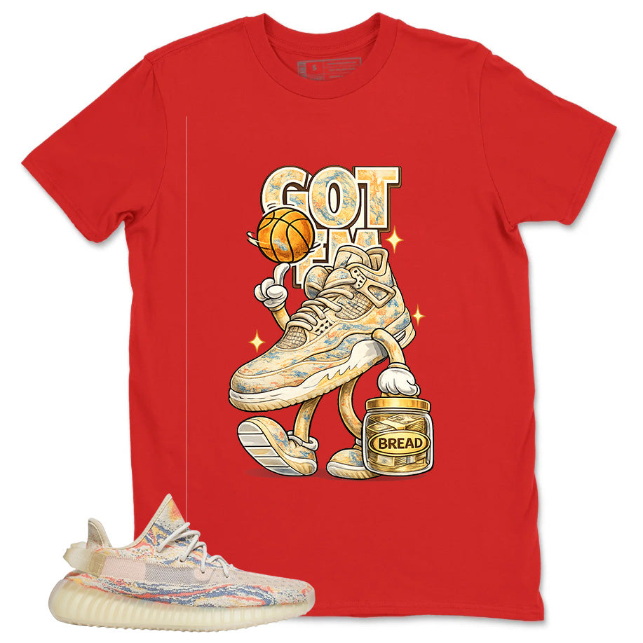 Graphic Tee Got 'Em Bread Shirt - to Matching Yeezy Boost 350 V2 MX Oat | Zadago