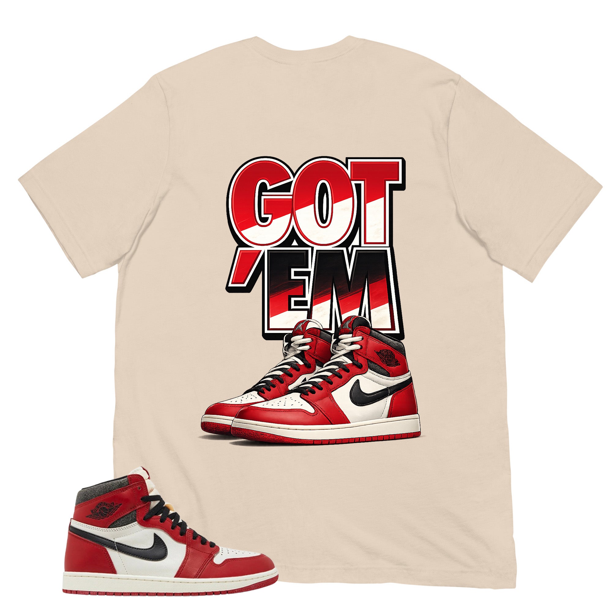 Graphic Tee Got 'Em Shirt - to Matching Air Jordan 1 Chicago Lost & Found | Zadago