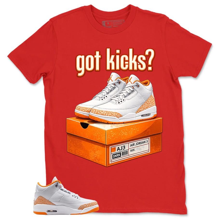 Graphic Tee Got Kick Shirt - to Matching Air Jordan 3 Orange Citrus | Zadago