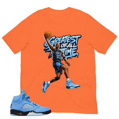 Graphic Tee Greatest Of All Time Shirt - to Matching Air Jordan 5 UNC | Zadago