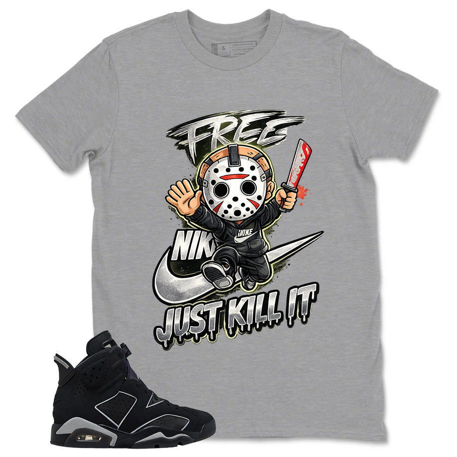 Graphic Tee Just Kill It Jason Shirt - to Matching Air Jordan 6 Cap and Gown | Zadago