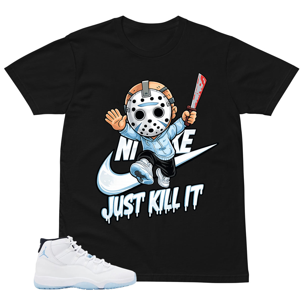 Graphic Tee Just Kill It Shirt - to Matching Air Jordan 11 Legend Blue | Zadago