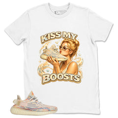 Graphic Tee Kiss My Boosts Shirt - to Matching Yeezy 350 V2 MX Oat | Zadago