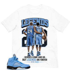 Graphic Tee Legends Are Forever Shirt - to Matching Air Jordan 5 UNC | Zadago