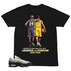 Graphic Tee Legends Are Forever Shirt - to Matching  Air Max 95 Neon | Zadago