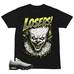 Graphic Tee Loser IT Shirt - to Matching  Air Max 95 Neon | Zadago