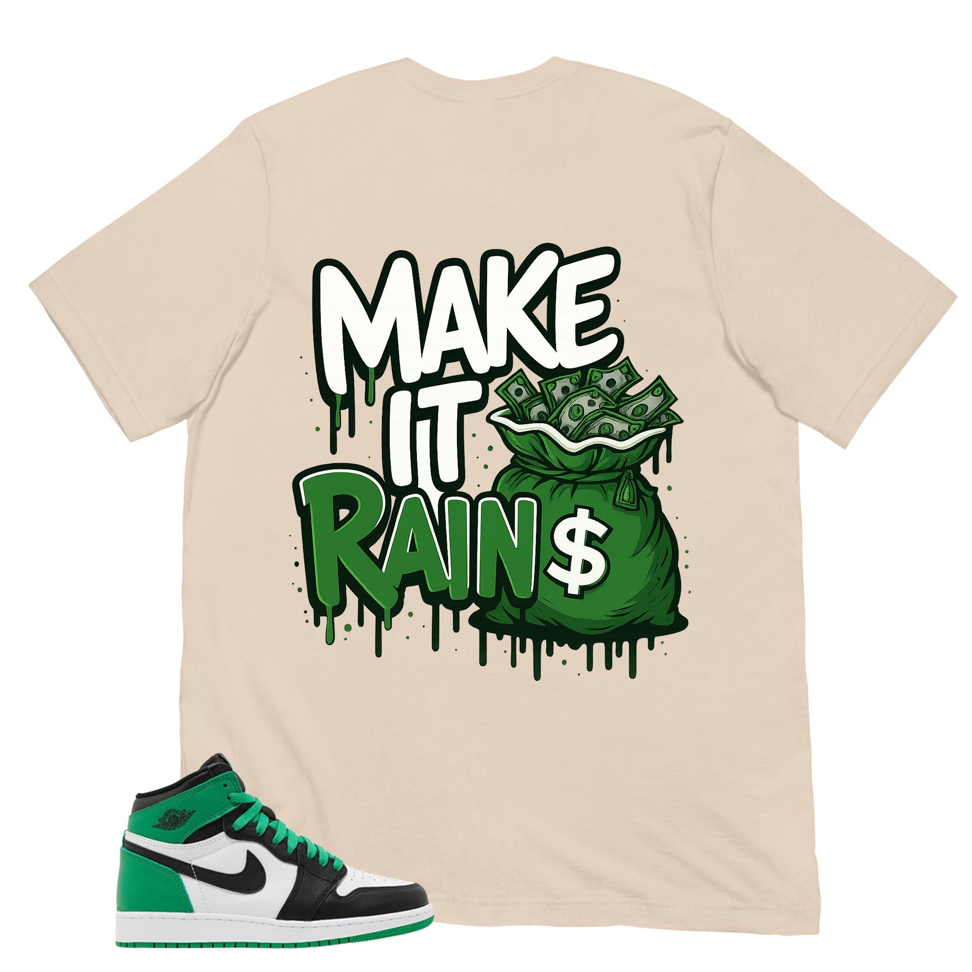 Graphic Tee Make It Rain Shirt - to Matching Air Jordan 1 Lucky Green | Zadago