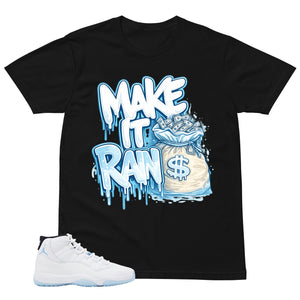Graphic Tee Make It Rain Shirt - to Matching Air Jordan 11 Legend Blue | Zadago