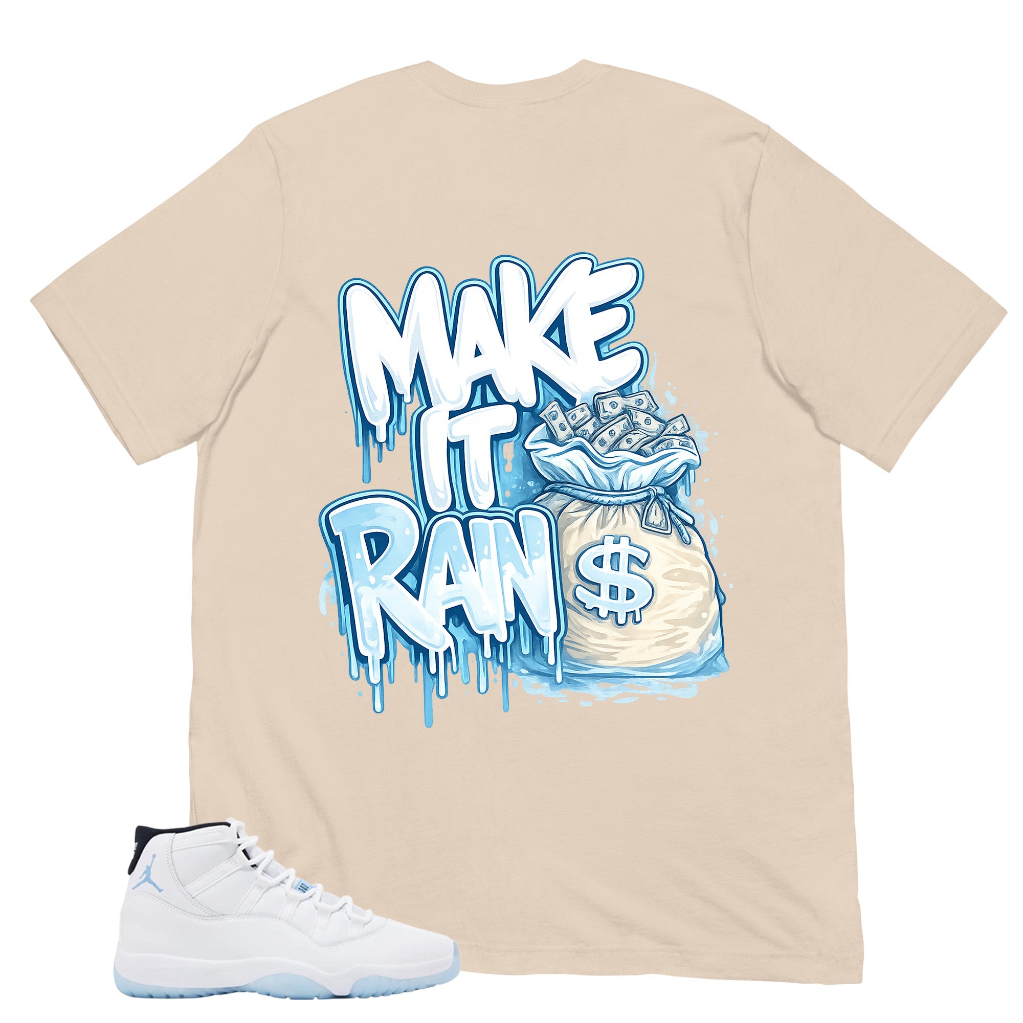 Graphic Tee Make It Rain Shirt - to Matching Air Jordan 11 Legend Blue | Zadago