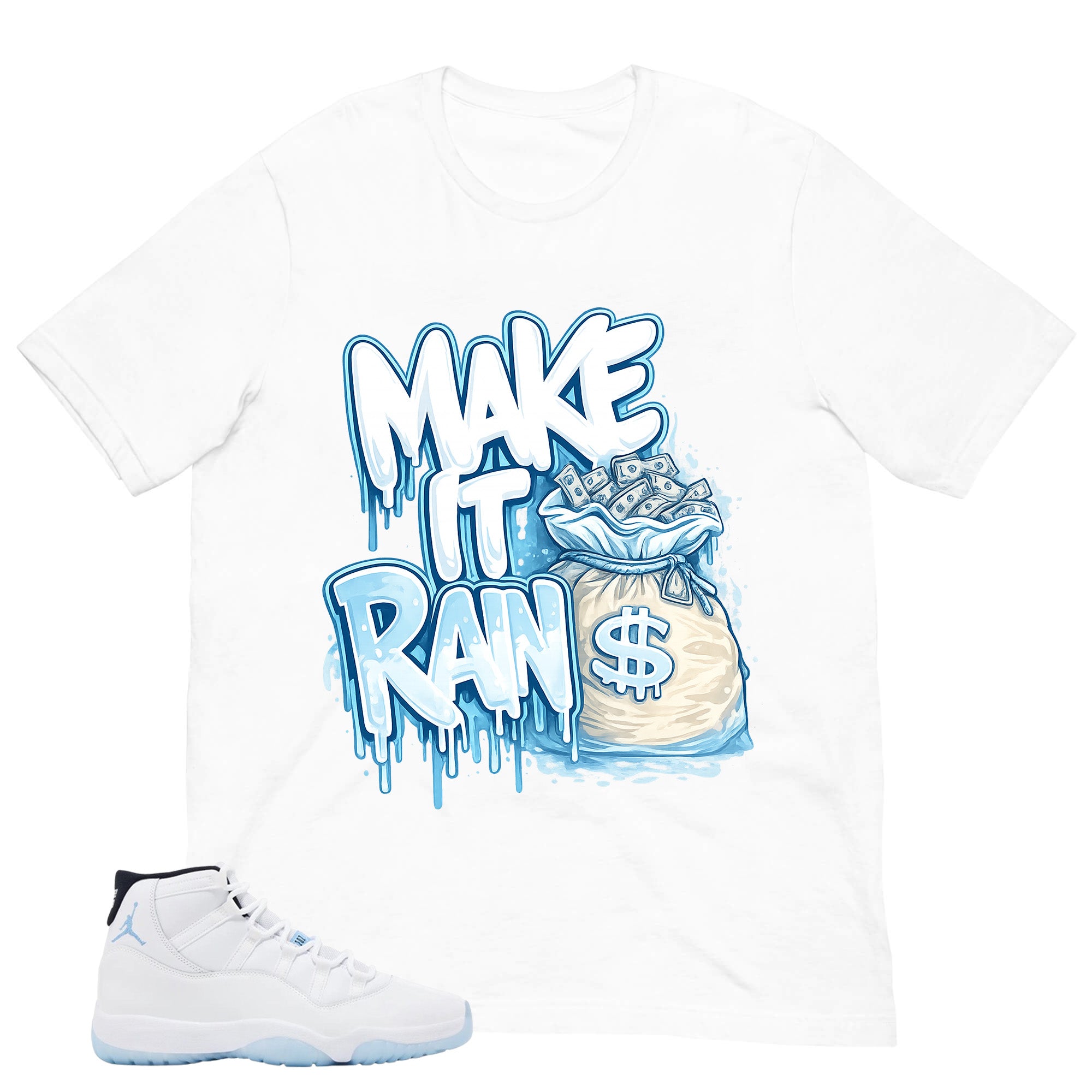 Graphic Tee Make It Rain Shirt - to Matching Air Jordan 11 Legend Blue | Zadago
