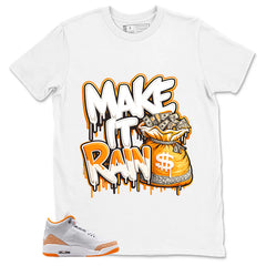 Graphic Tee Make It Rain Shirt - to Matching Air Jordan 3 Orange Citrus | Zadago