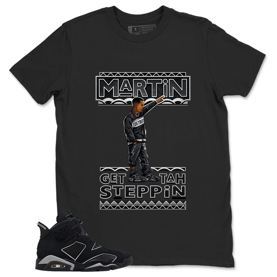 Graphic Tee Martin Gettah Steppin Shirt - to Matching Air Jordan 6 Cap and Gown | Zadago