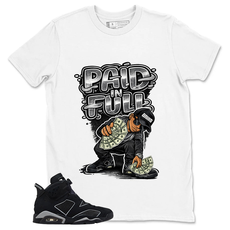 Graphic Tee Paid In Full Shirt - to Matching Air Jordan 6 Cap and Gown | Zadago