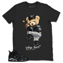 Graphic Tee Play Hard Bear Shirt - to Matching Air Jordan 6 Cap and Gown | Zadago