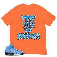Graphic Tee Pray For My Enemies Shirt - to Matching Air Jordan 5 UNC | Zadago