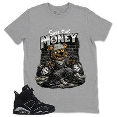 Graphic Tee Save That Money Shirt - to Matching Air Jordan 6 Cap and Gown | Zadago