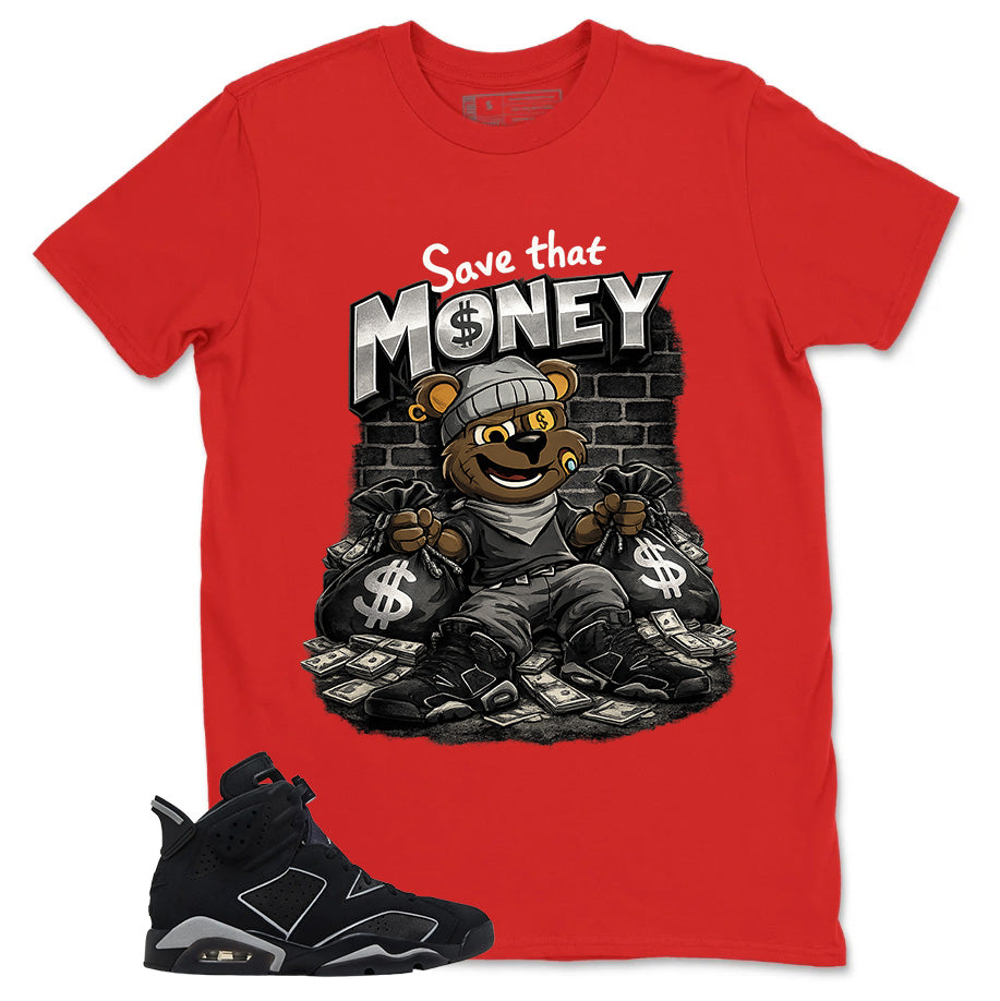 Graphic Tee Save That Money Shirt - to Matching Air Jordan 6 Cap and Gown | Zadago
