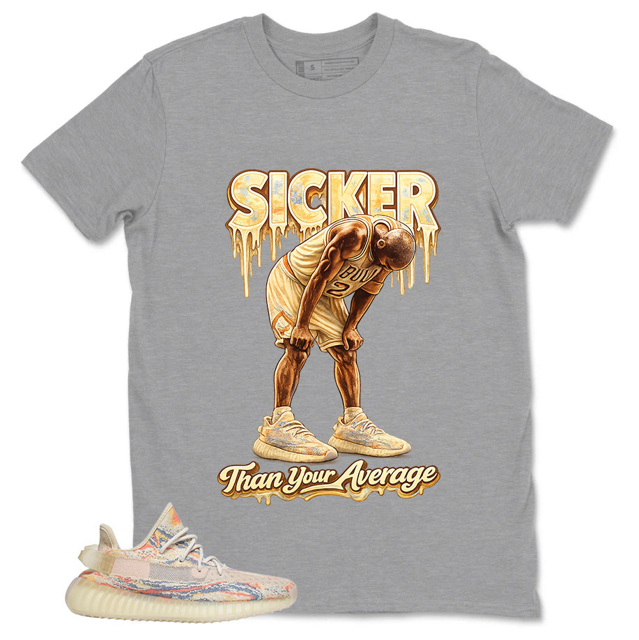 Graphic Tee Sicker Than Your Average Shirt - to Matching Yeezy 350 V2 MX Oat | Zadago
