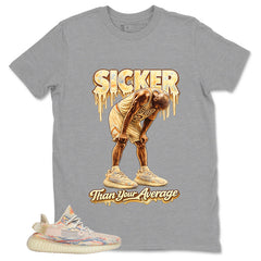 Graphic Tee Sicker Than Your Average Shirt - to Matching Yeezy 350 V2 MX Oat | Zadago
