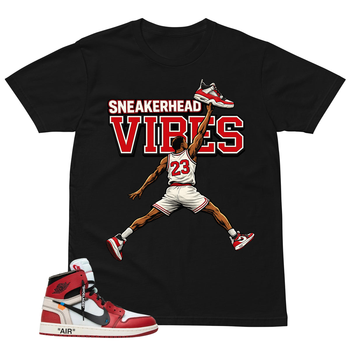 Graphic Tee Sneakerhead Vibes | Matching  Off-White x Air Jordan 1 Chicago | Zadago
