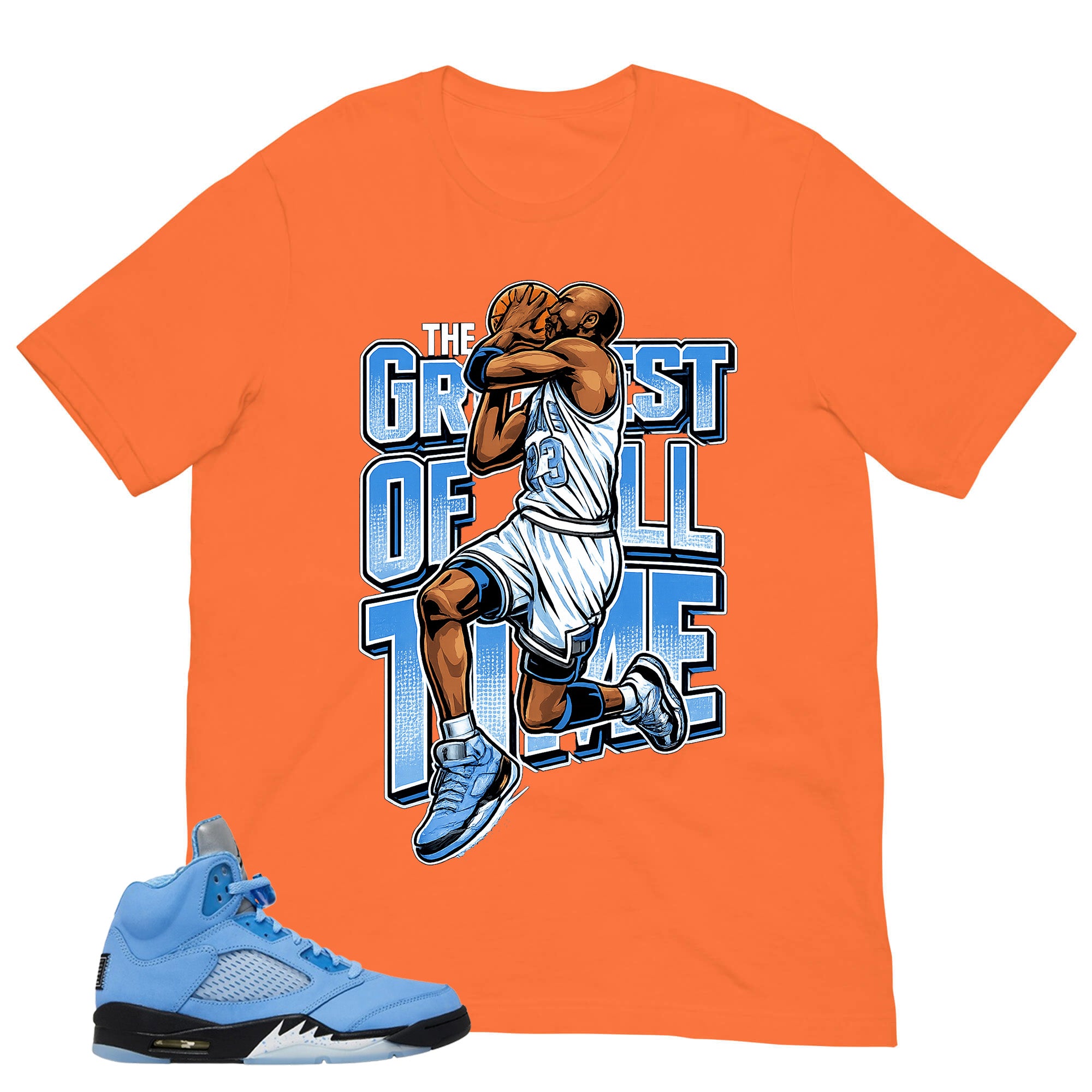 Graphic Tee The Greatest Of All Time Shirt - to Matching Air Jordan 5 UNC | Zadago