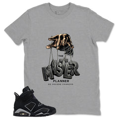 Graphic Tee The Master Planner Shirt - to Matching Air Jordan 6 Cap and Gown | Zadago