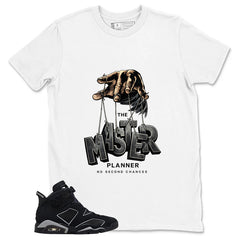 Graphic Tee The Master Planner Shirt - to Matching Air Jordan 6 Cap and Gown | Zadago