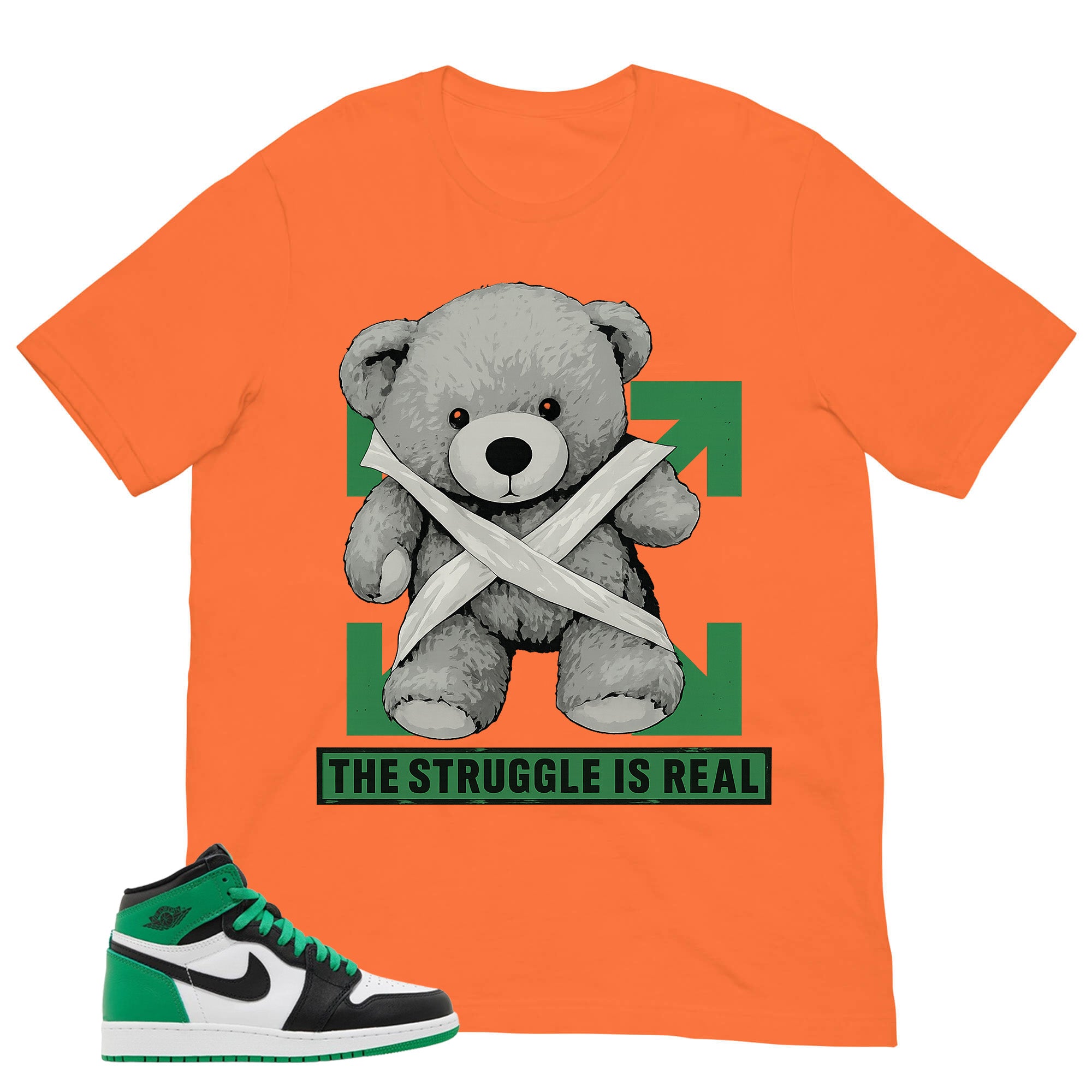 Graphic Tee The Struggle Is Real Shirt - to Matching Air Jordan 1 Lucky Green | Zadago