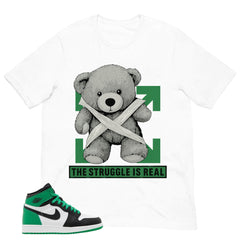 Graphic Tee The Struggle Is Real Shirt - to Matching Air Jordan 1 Lucky Green | Zadago