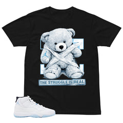 Graphic Tee The Struggle Is Real Shirt - to Matching Air Jordan 11 Legend Blue | Zadago