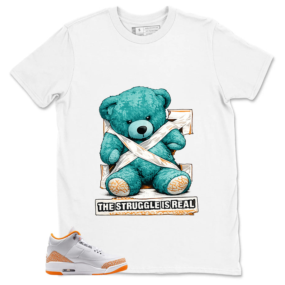 Graphic Tee The Struggle Is Real Shirt - to Matching Air Jordan 3 Orange Citrus | Zadago