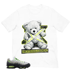 Graphic Tee The Struggle Is Real Shirt - to Matching  Air Max 95 Neon | Zadago
