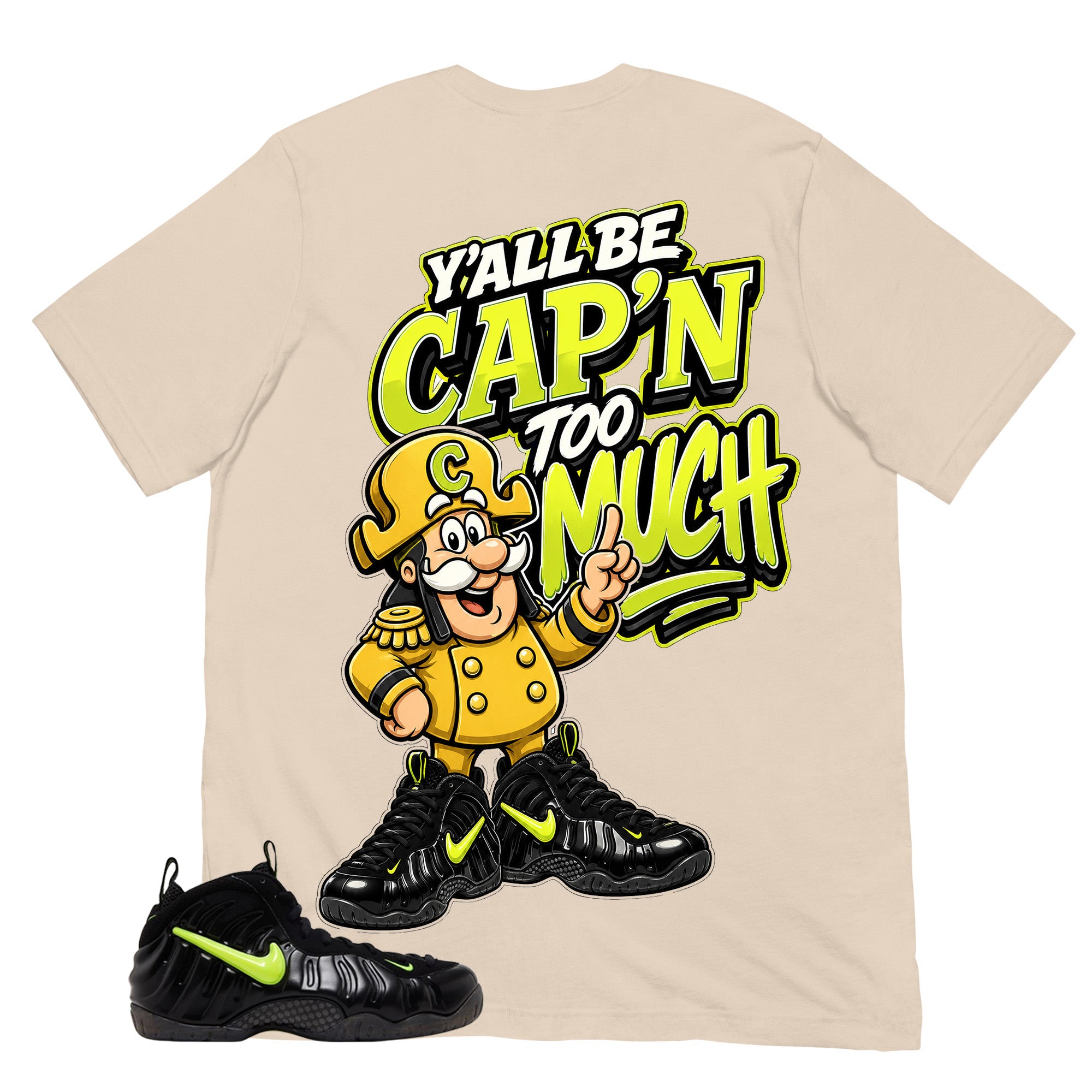 Graphic Tee to Match Air Foamposite Pro Voltage | Y'all Be Cap'n Too Much Shirt | Zadago