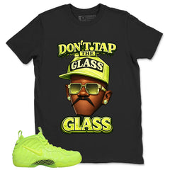Graphic Tee to Match Air Foamposite Volt | Don't Tap The Glass Shirt | Zadago