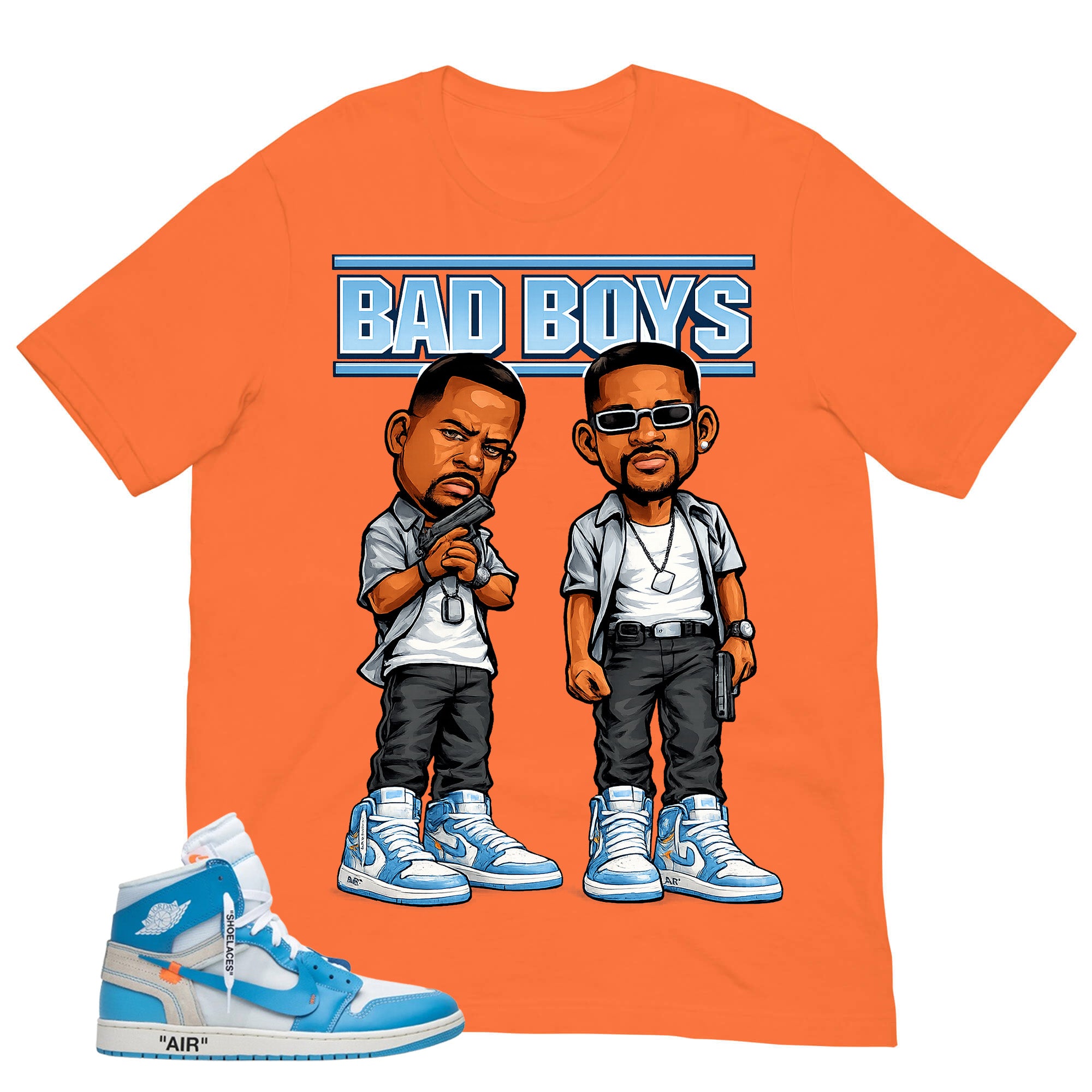 Graphic Tee to Match Air Jordan 1 Off White UNC | Bad Boys Shirt | Zadago