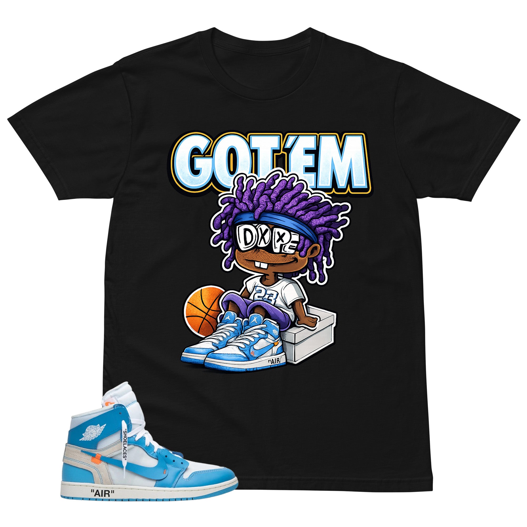 Graphic Tee to Match Air Jordan 1 Off White UNC | Got 'Em Dope Shirt | Zadago