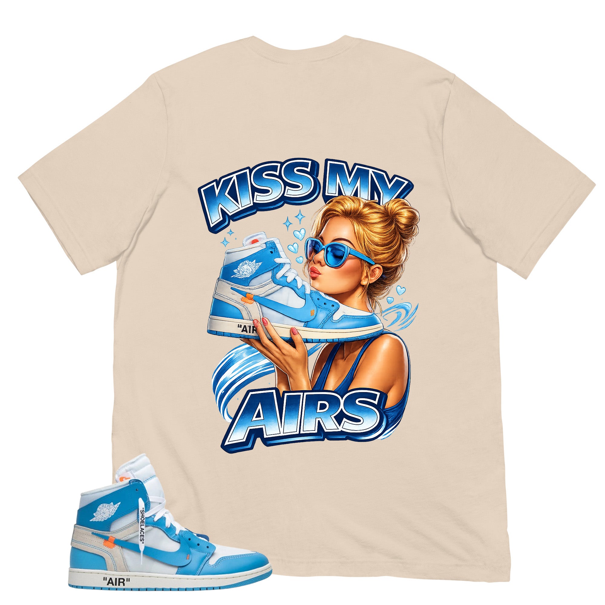 Graphic Tee to Match Air Jordan 1 Off White UNC | Kiss My Airs Shirt | Zadago