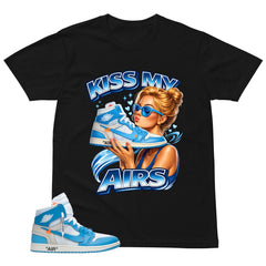 Graphic Tee to Match Air Jordan 1 Off White UNC | Kiss My Airs Shirt | Zadago