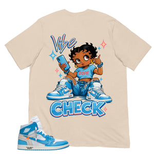 Graphic Tee to Match Air Jordan 1 Off White UNC | Vibe Check Shirt | Zadago