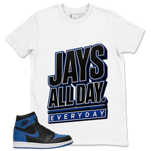 Graphic Tee to Match Air Jordan 1 Royal | Jays All Day Shirt | Zadago