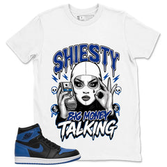 Graphic Tee to Match Air Jordan 1 Royal | Shiesty Big Money Talking Shirt | Zadago