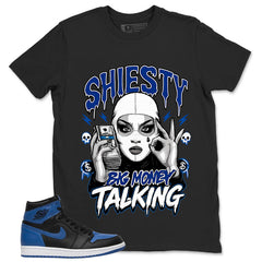Graphic Tee to Match Air Jordan 1 Royal | Shiesty Big Money Talking Shirt | Zadago
