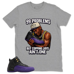 Graphic Tee to Match Air Jordan 12 Field Purple | 99 Problems Shirt | Zadago