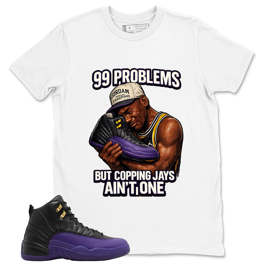 Graphic Tee to Match Air Jordan 12 Field Purple | 99 Problems Shirt | Zadago