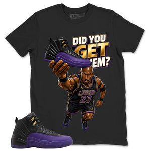 Graphic Tee to Match Air Jordan 12 Field Purple | Did You Get Em Shirt | Zadago