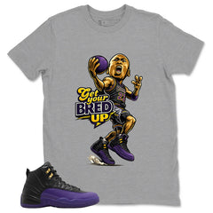 Graphic Tee to Match Air Jordan 12 Field Purple | Get Your Bred Up Shirt | Zadago