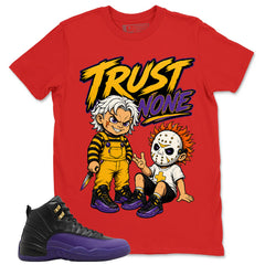 Graphic Tee to Match Air Jordan 12 Field Purple | Trust None Shirt | Zadago