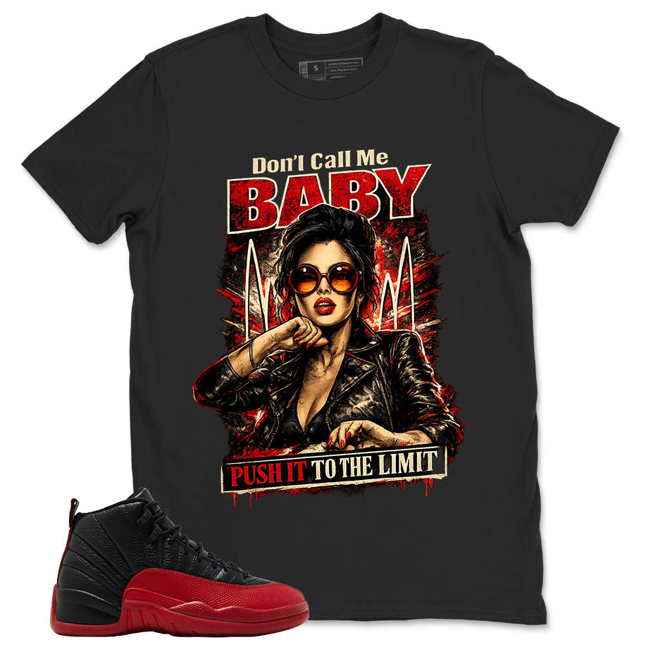 Graphic Tee to Match Air Jordan 12 Flu Game | Don't Call Me Baby Shirt | Zadago
