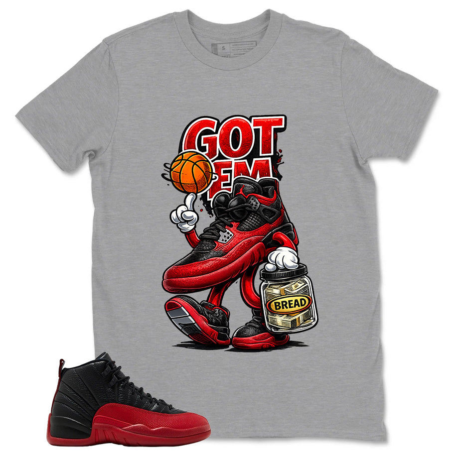 Graphic Tee to Match Air Jordan 12 Flu Game | Got 'Em Bread Shirt | Zadago